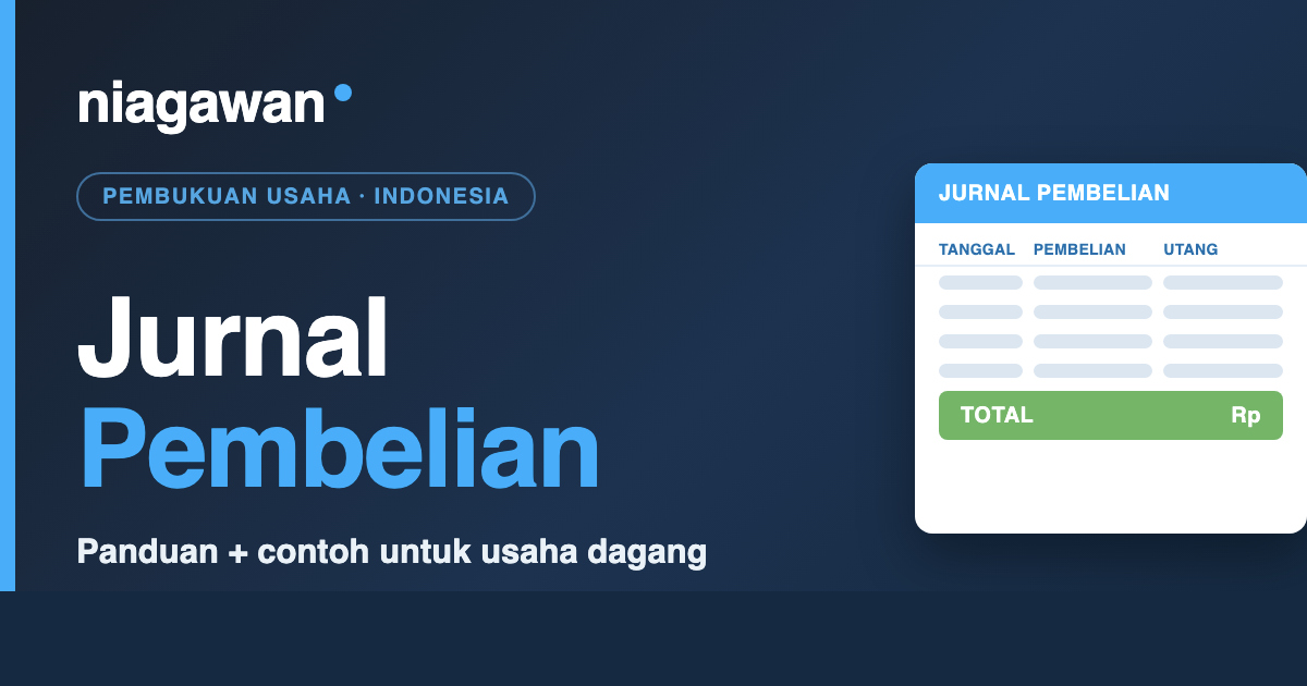 Jurnal pembelian — format, cara membuat, dan contoh untuk usaha dagang