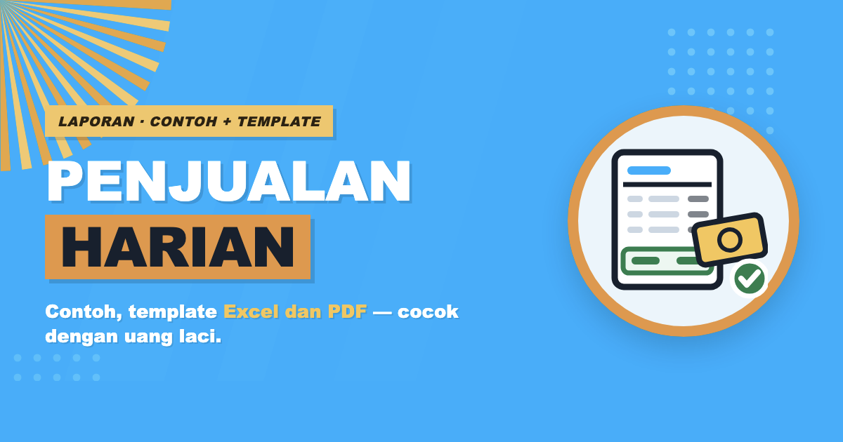 Laporan penjualan harian: contoh, template Excel dan PDF gratis