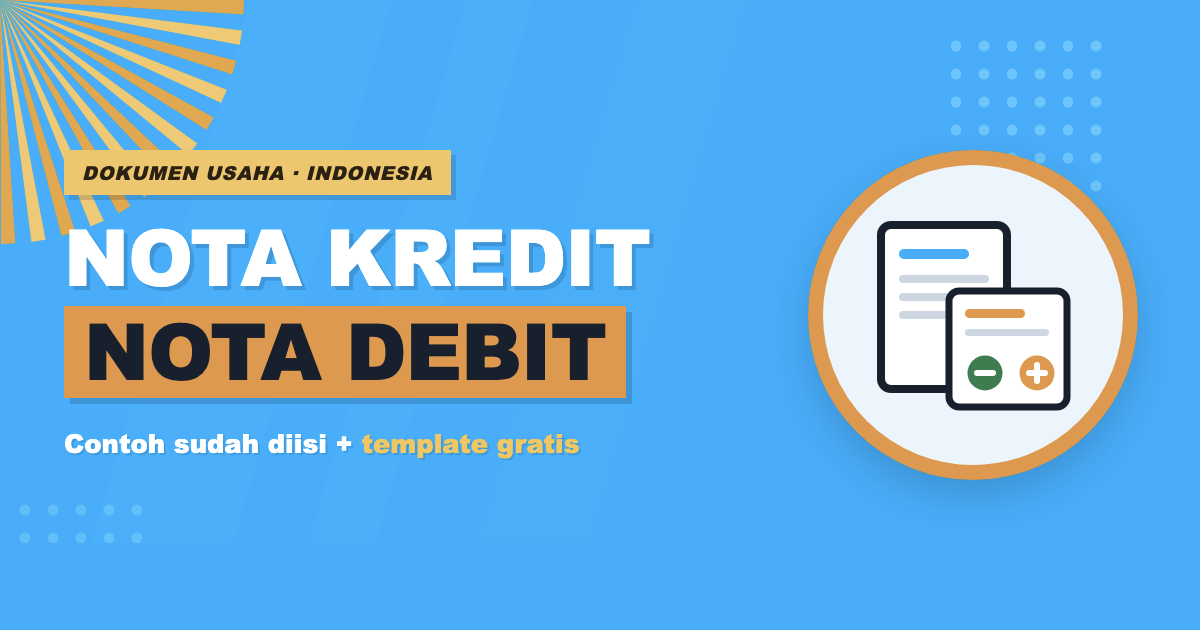 Nota kredit dan nota debit: contoh yang sudah diisi dan template gratis dalam Word, Excel dan PDF