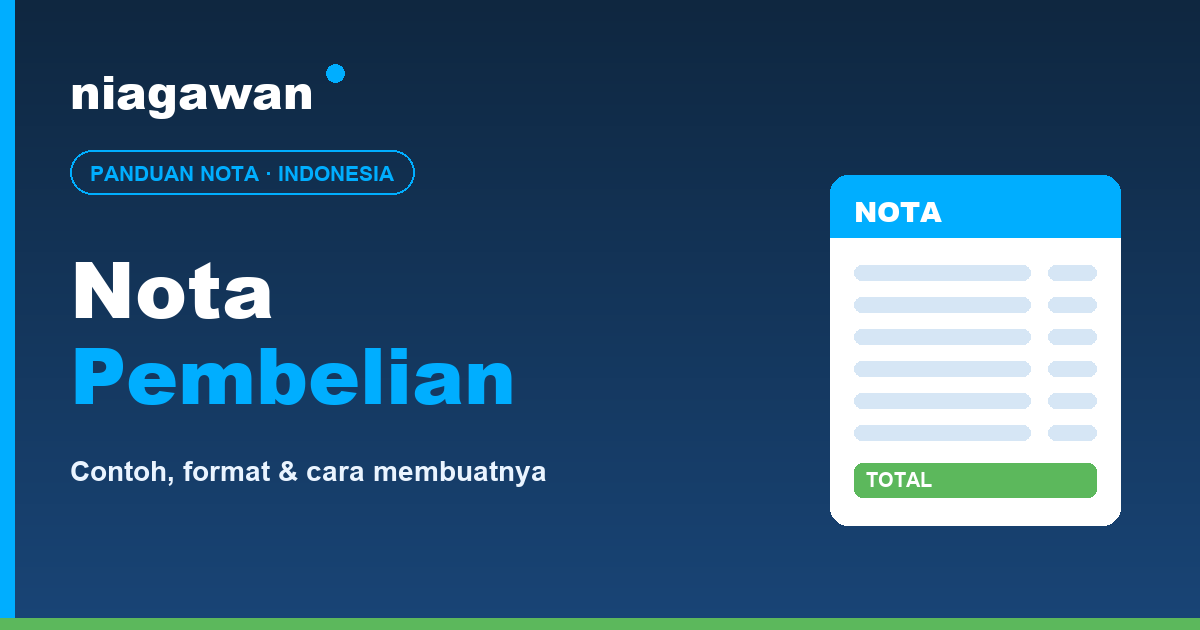Nota pembelian: contoh, format, cara membuat