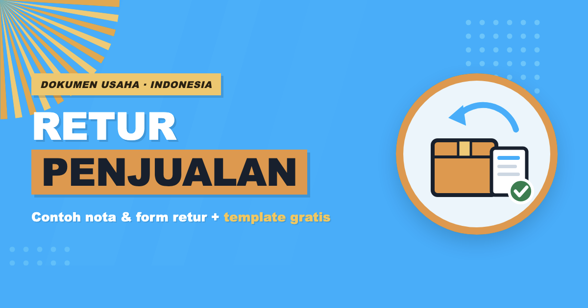 Retur penjualan: contoh nota retur barang dan form retur barang gratis dalam Word, Excel dan PDF