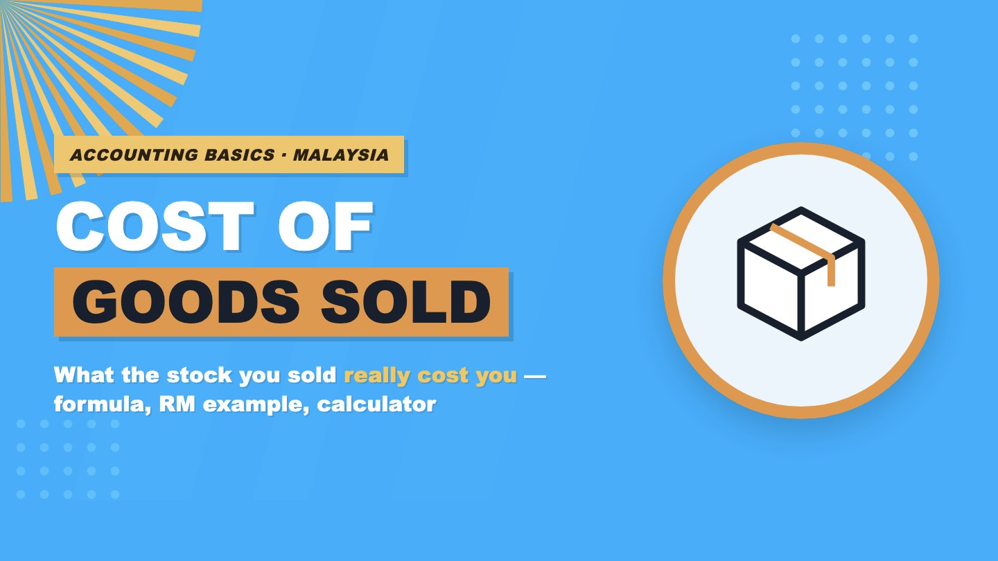 Cost of Goods Sold (COGS): What the Stock You Sold Really Cost You