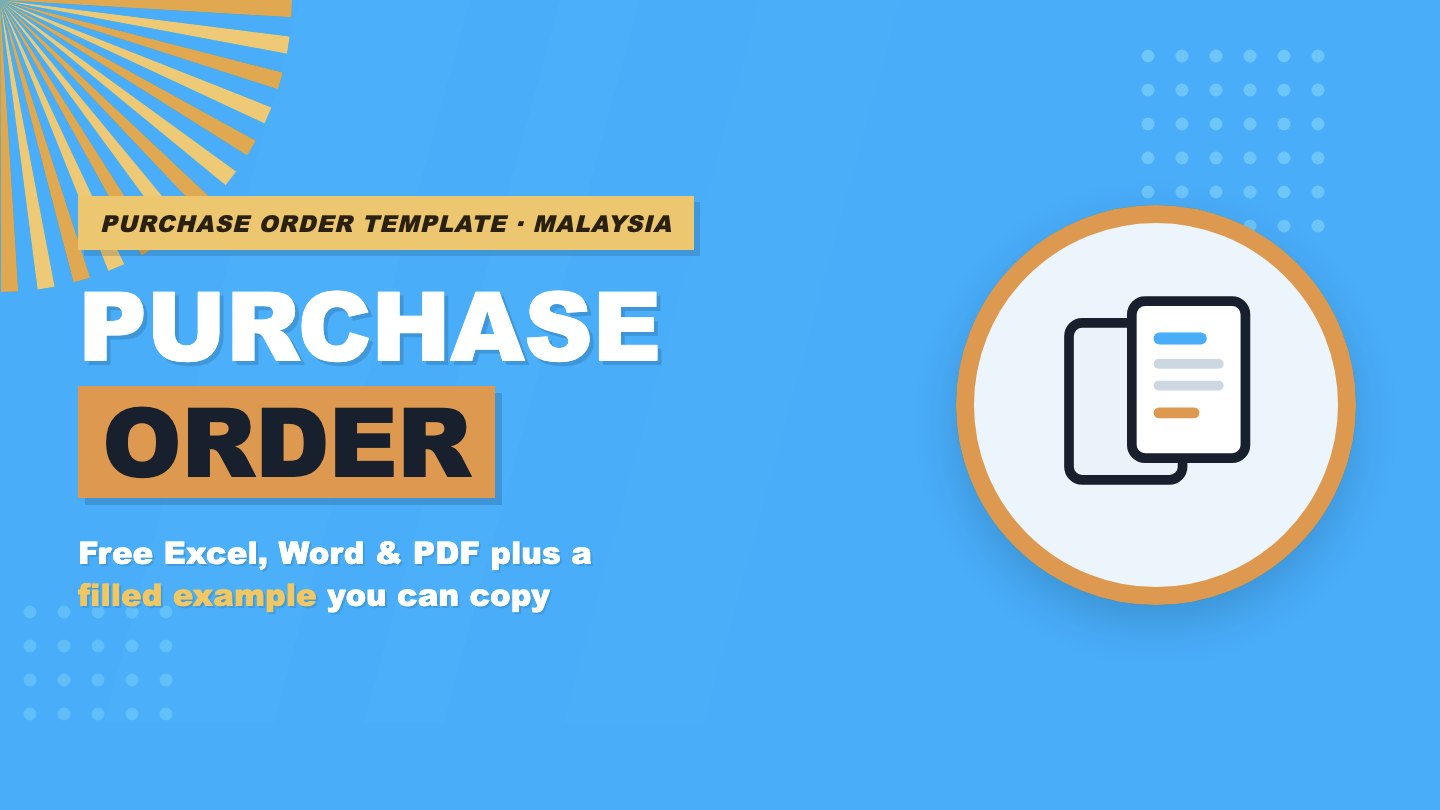 Purchase Order Template for Malaysia: Free Excel, Word and PDF, with a Filled Example