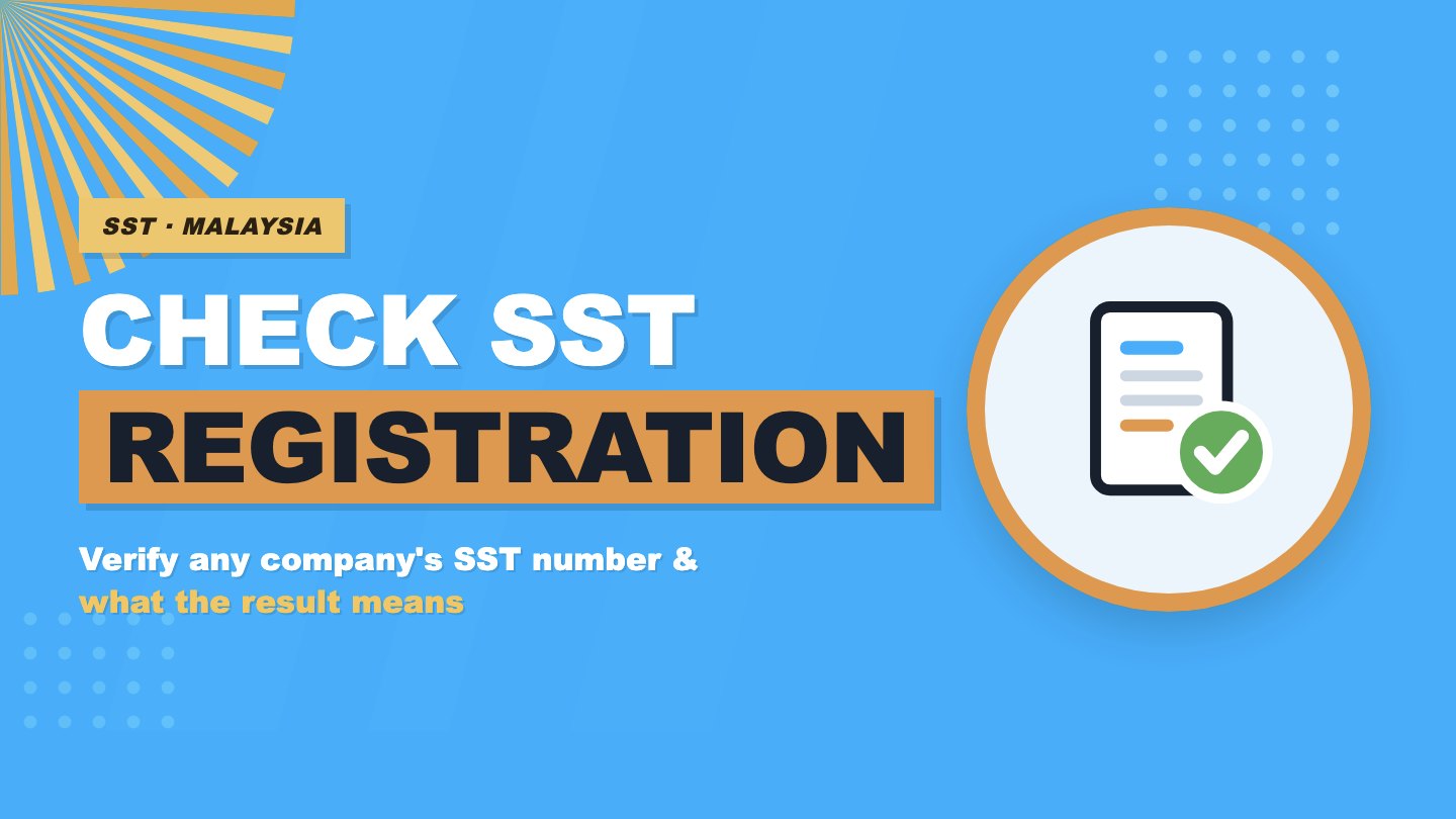 How to Check SST Registration Status and SST Number in Malaysia