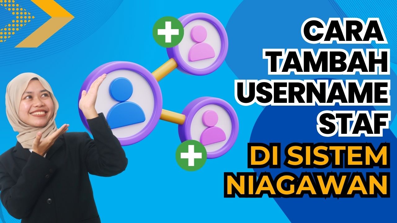 Cara Tambah Username Staf di Sistem Niagawan