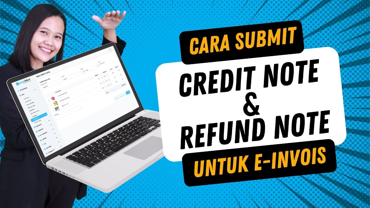 Thumbnail Cara submit credit note & Refund note untuk e-invois